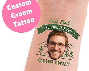 Last Trail Before The Veil Custom Face Temporary Tattoos, Groom Bachelorette Party Favors