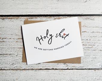 Funny Wedding Day Card – ‘Holy Shit We’re Getting Married!’ for Groom, Bride, Fiancé