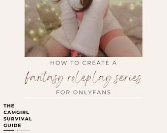 Creating Fantasy Roleplay Content for ONLYFANS