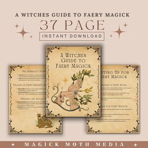 A Witches Guide To Faery Magick | 37 Grimoire Pages | Faery Spells & Rituals | Faery Witchcraft |
