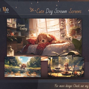 3x Cute Dog Stream Screen / Starting, Be Right back & Ending Stream Overlays