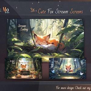 Puede incluir: Arte digital que presenta tres "Cute Fox Stream Screens." La pantalla superior muestra un zorro durmiendo en un bosque, etiquetado como "Stream Ending." Las pantallas inferiores muestran un zorro en una mesa y en un bosque con mariposas, etiquetadas como "Be Right Back" y "Stream Starting."