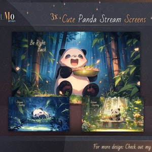 Peut inclure: Trois écrans de diffusion numérique mettant en scène un adorable panda dans un décor de forêt. Le premier écran montre le panda tenant un bol de nourriture. Le deuxième écran montre le panda dormant dans un ruisseau. Le troisième écran montre le panda assis à une table avec une assiette de nourriture. Le texte "Be Right Back", "Stream Ending", et "Stream Starting" est affiché sur chaque écran.