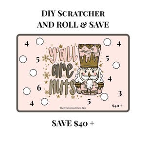 Puede incluir: Tarjeta de rascar DIY rosa claro con diseño de cascanueces. La tarjeta presenta el texto "Y'all are nuts" y "Ahorra $40+". El cascanueces lleva un sombrero de camuflaje y tiene barba blanca.
