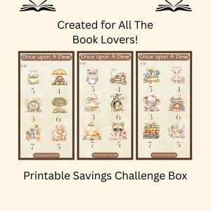 May include: Printable savings challenge box with illustrations of animals and books. The text "Once Upon A Dime" is at the top of each box. The text "Created for All The Book Lovers!" is at the top of the image. The text "Printable Savings Challenge Box" is at the bottom.