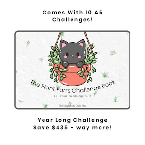 May include: A book cover featuring a cartoon cat in a hanging planter. The cat is grey with pink cheeks, and the planter is orange. Text includes "The Plant Purrs Challenge Book" and "Let Your Goals Sprout!"