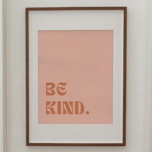 Be Kind Poster | Be Kind Digital Download | Be Kind Print | Kindness Poster | Be Kind Decor |  Typography Wall Art | Typography Art Print