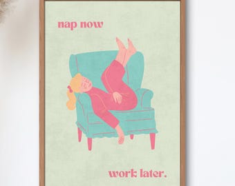 Nap Now Poster | Home Working Printable Funny Poster | Office Retro Cubicle Decor | Funny Quote Digital Print | Home Office Poster