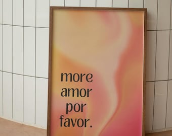 Maximalist Poster | More Amor Por Favor Wall Art | Sunshine - Modern Eclectic Wall Art | Instant Download | Love Quote | Printable Art