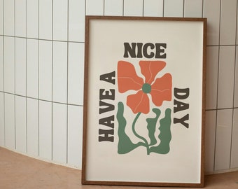 Have a Nice Day Print | Retro Quote Print | Quote Wall Art | Retro Wall Decor | Positive Quote Print | Office Decor | Have A Nice Day Sign