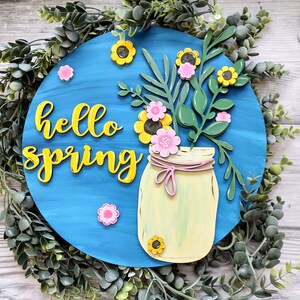 Vibrant &quot;hello spring&quot; door hanger. Colorful mason jar flowers for spring. Bright flower spring decor. Unique, customizable, hand painted.