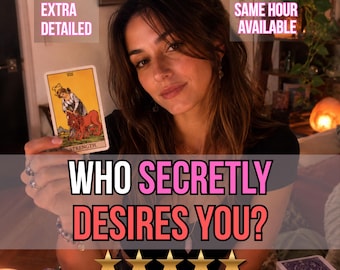 Lectura de Tarot para Descubrir Quién Te Desea Secretamente / Lectura Psíquica para Descubrir Admiradores Ocultos