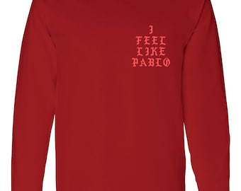 Jag känner mig som Pablo - Kanye West - Långärmad T-shirt - Pablos liv