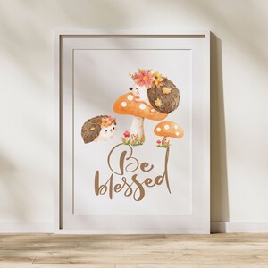 Autumn Mushrooms Baby Hedgehogs Wall Art Printable | Be Blessed Fall Decor | Digital Download Mushroom and Hedgehog Art