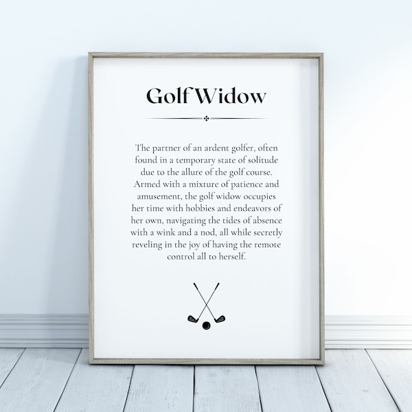 Golf Widow Definition Printable - Instant Download Wall Art for Home Decor and Gifts - DIGITAL DOWNLOAD