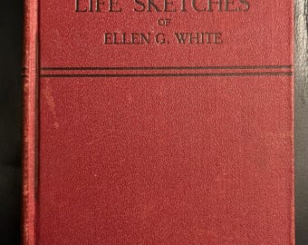 Life Sketches of Ellen G. White Hardcover Pacific Press SUPER RARE 1926 Version