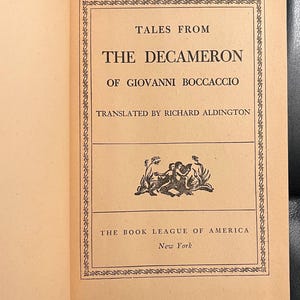 Tales From The Decameron of Giovanni Boccaccio 1930 Book League Of America HC