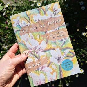 My Spring Escape: Poetry Zine by M.E.G