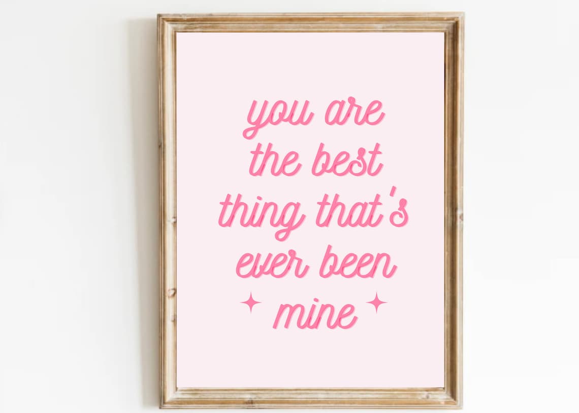 You are the best thing that s ever been mine taylor swift mine lyrics