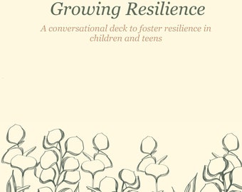 Growing Resilience Deck©