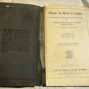 1920s South Bend Lathe Works Machinist&#39;s Manual and Instruction Booklet, Lathe Instructions, Vintage Book