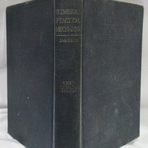 1927 Elementary Practical Mechanics: Vintage Engineering Technical Manual