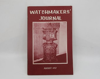 1957 Watchmakers' Journal, Watch and Clock Repair Book, Old Reference Guide, Vintage Watches
