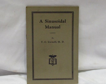 1924 Sinusoidal Manual, Alternative Medicine Handbook, Electricity and Electrical Medical Treatment, Therapeutics, Quack Medicine