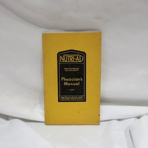 1941 Nutri-Ad Physician&#39;s Manual: Vintage Nutrition Booklet