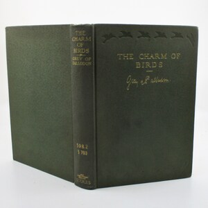 1927 The Charm of Birds, Birding Book, Ornithology and Bird Watching