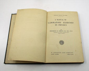 1912 Laboratory Exercises in Physics, Antiquarian Physics Pedagogy Manual, Handbook of Science Experiments