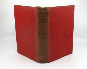 1919 English Farming, The History of Agriculture in England, Comprehensive Historical Survey