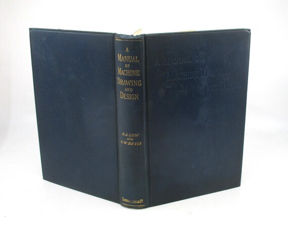 1902 Machine Drawing & Design Manual: Antique Engineering Book