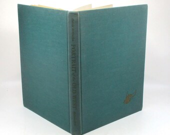 1952 Portrait of the Old West Book: First Edition, Frederic Remington Art