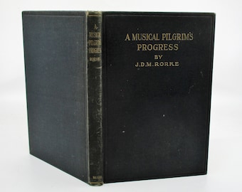 1921 Musical Pilgrim's Progress: Old Music History Book