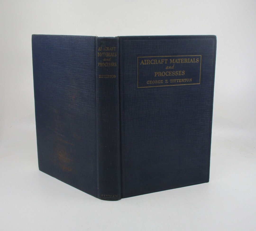 1937 Aircraft Materials and Processes, Aviation, Flight and Flying