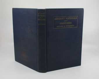 1937 Aircraft Materials and Processes, Aviation, Flight and Flying Airplane Manual, Aircraft Mechanic Book