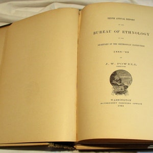 May include: The cover of the Tenth Annual Report of the Bureau of Ethnology, published in 1893. The report was written by J.W. Powell, Director of the Bureau of Ethnology, and covers the years 1886-1889.