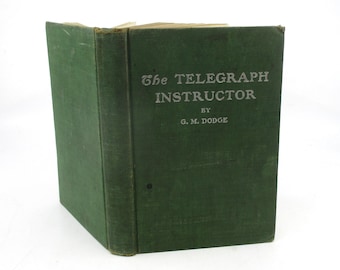 1911 Telegraph Instructor Book: Early Radio & Telephone Technology