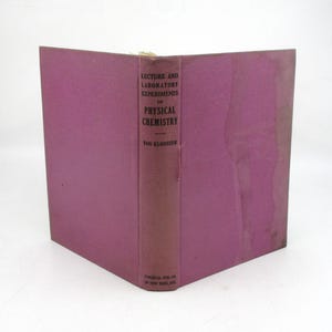 1925 Physical Chemistry Lectures and Laboratory Experiments, Applied Chemistry, Chemistry in Natural Sciences
