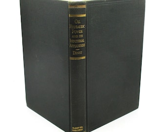 1949 Énergie hydraulique pétrolière, dynamique des fluides, génie mécanique, hydrostatique, hydrocinétique, hydrodynamique, sciences des liquides
