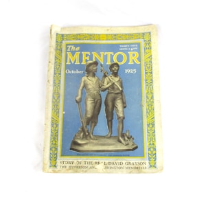 May include: Vintage October 1925 issue of "The Mentor" magazine. The cover features a blue background with the magazine title in large, yellow letters. The cover art depicts two figures holding tools. The magazine's title and date are clearly visible.