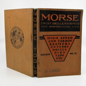 1938 Morse Twist Drill and Machine Company Catalog, Reamers, Cutters, Drills, Dies, Taps, New Bedford Massachusetts Vintage Book