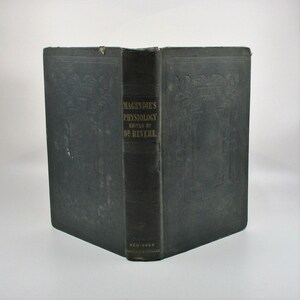 1844 Physiology, 19th Century Treatise on Diseases, Treatment, Hygiene, Anatomy, Medicine, Materia Medica Book