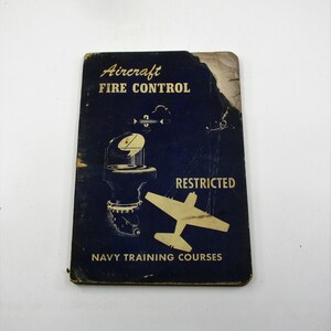 1944 Aircraft Fire Control: US Navy Training Course Book