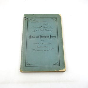 1888 MD Medical & Surgical Transactions: Antique Medical History