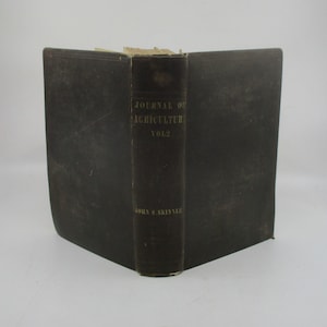 1847 Antique Agriculture Journal: American Farm, Orchard, Ranch
