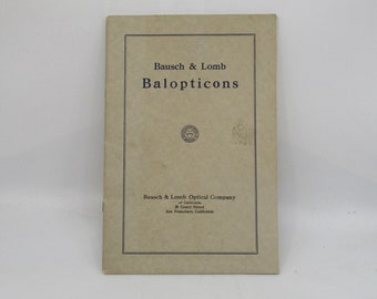 1924 Bausch & Lomb Balopticons Catalog: Antique Medical Optics