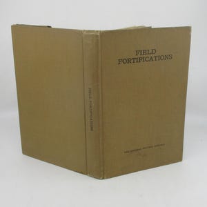 1926 Field Fortifications, US Army Fort Leavenworth Instruction Manual in Military Field Engineering, Military History, Military Strategy