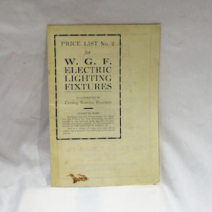 May include: A vintage price list for W.G.F. Electric Lighting Fixtures, illustrated in Catalog Number Fourteen. The document announces a change of name from The Western Gas Fixture Co. to The Edward N. Riddle Co.